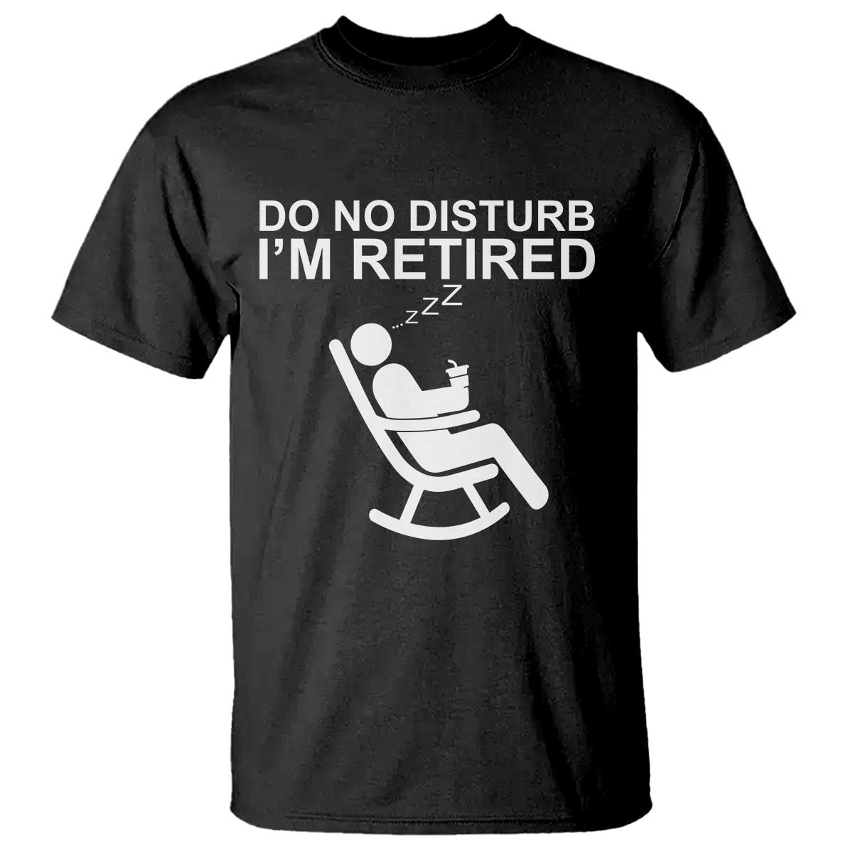 Retirement Gifts For Men T Shirt Do Not Disturb Im Retired