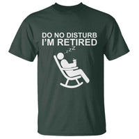Retirement Gifts For Men T Shirt Do Not Disturb Im Retired