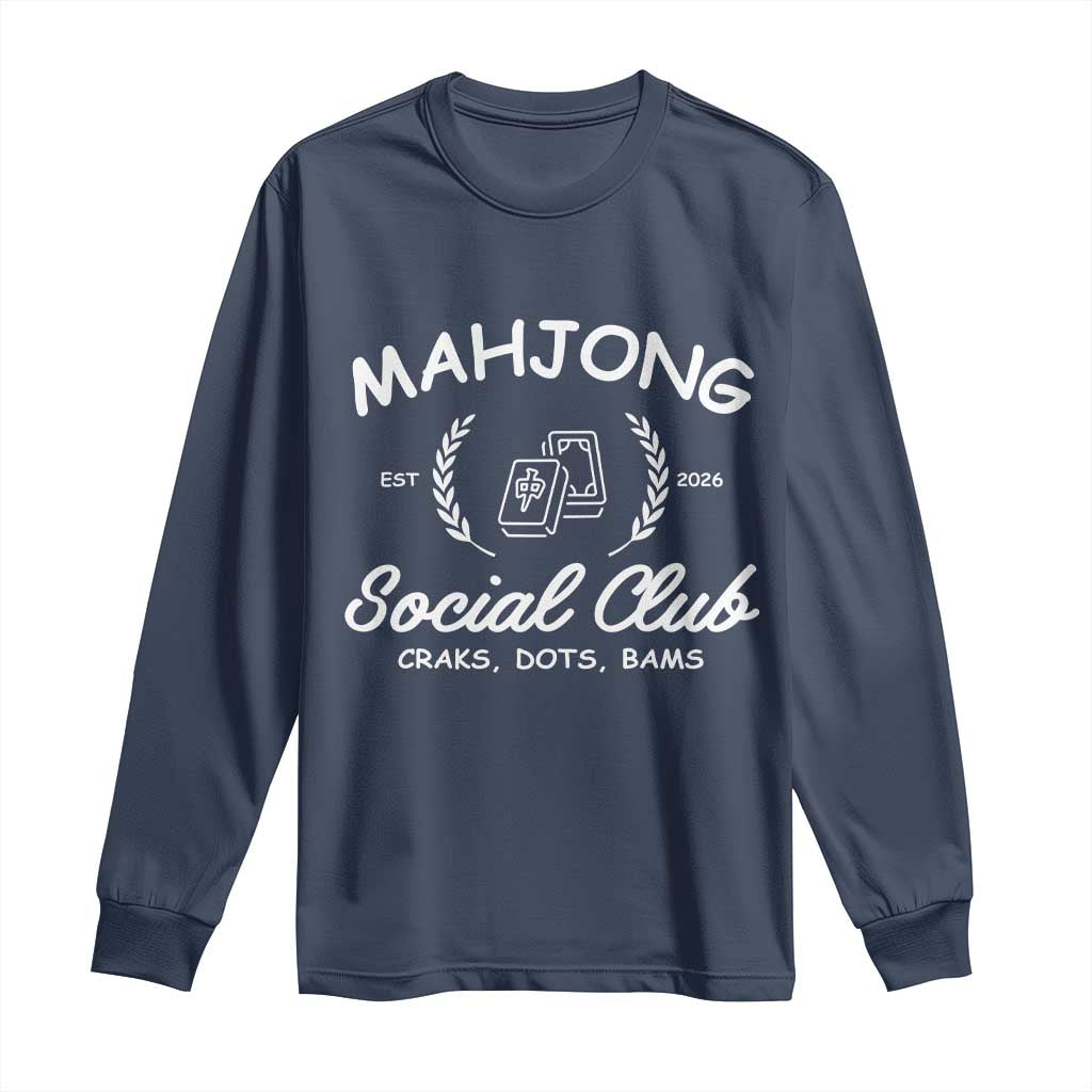 Funny Mahjong Social Club Long Sleeve Shirt Craks Dots Bams Mahjong Player Game Lovers