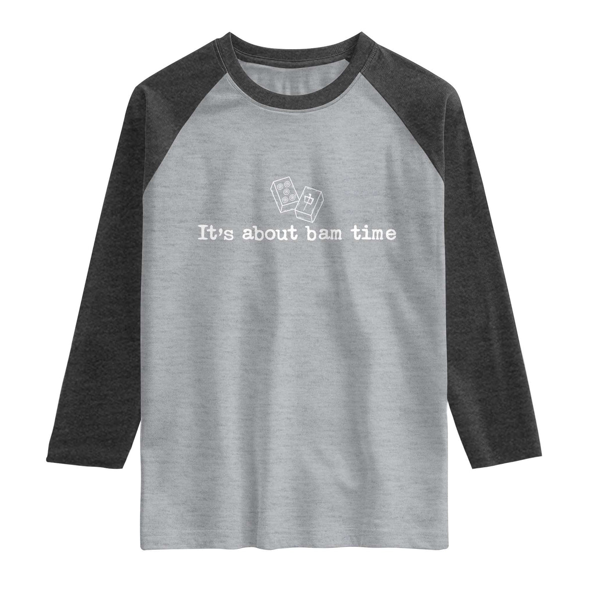 Funny Its About Bam Time Mahjong Players Raglan Shirt