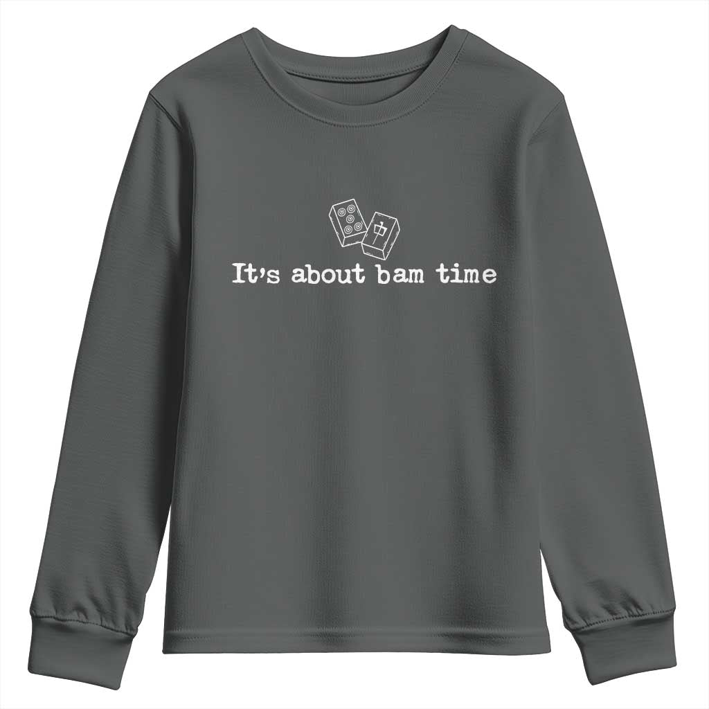 Funny Its About Bam Time Mahjong Players Youth Sweatshirt