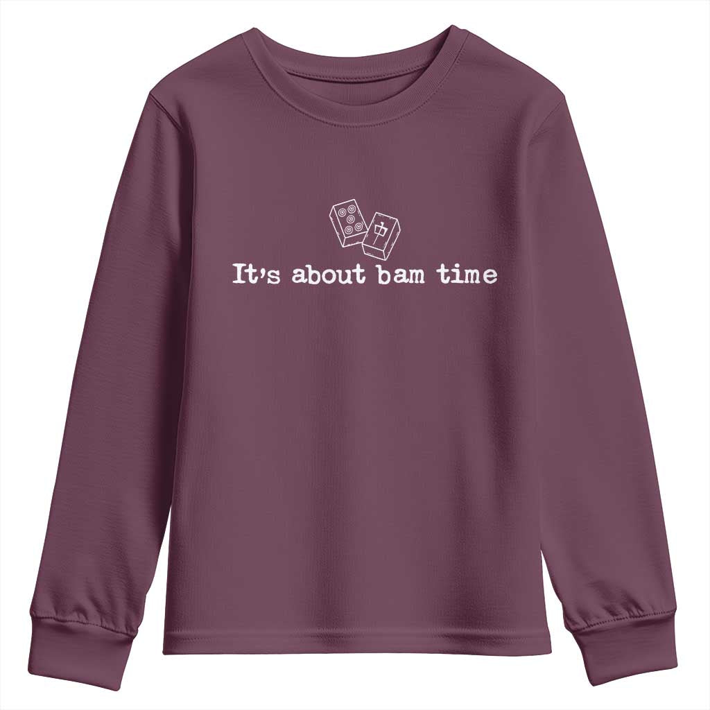 Funny Its About Bam Time Mahjong Players Youth Sweatshirt