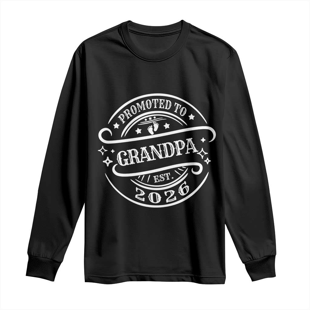 Promoted To Grandpa Est. 2026 Long Sleeve Shirt Grandparents Baby Announcement Fathers Day - Wonder Print Shop