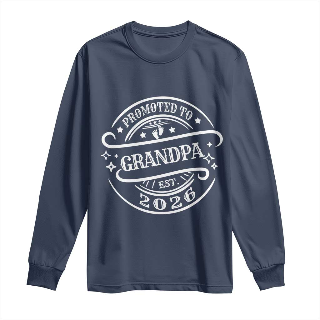 Promoted To Grandpa Est. 2026 Long Sleeve Shirt Grandparents Baby Announcement Fathers Day - Wonder Print Shop