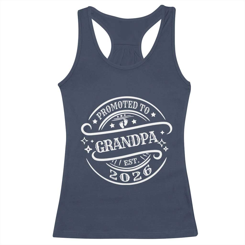 Promoted To Grandpa Est. 2026 Racerback Tank Top Grandparents Baby Announcement Fathers Day - Wonder Print Shop