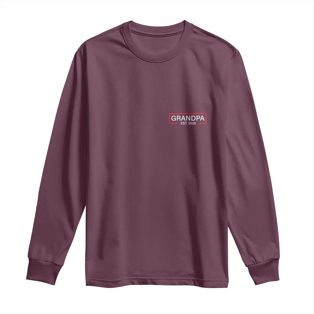 Grandpa Est 2026 Long Sleeve Shirt Logo Promoted To Grandpa Paternity Fathers Day - Wonder Print Shop