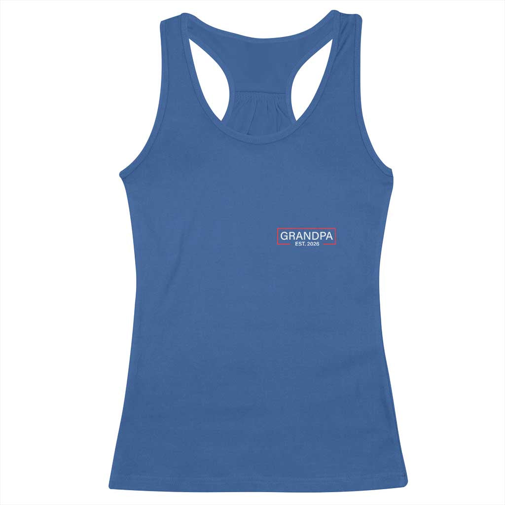 Grandpa Est 2026 Racerback Tank Top Logo Promoted To Grandpa Paternity Fathers Day - Wonder Print Shop