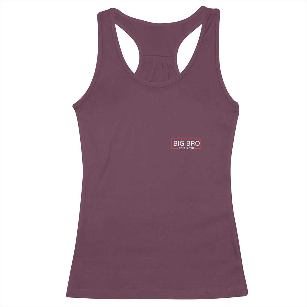 Big Bro Est 2026 Racerback Tank Top Brother Announcement