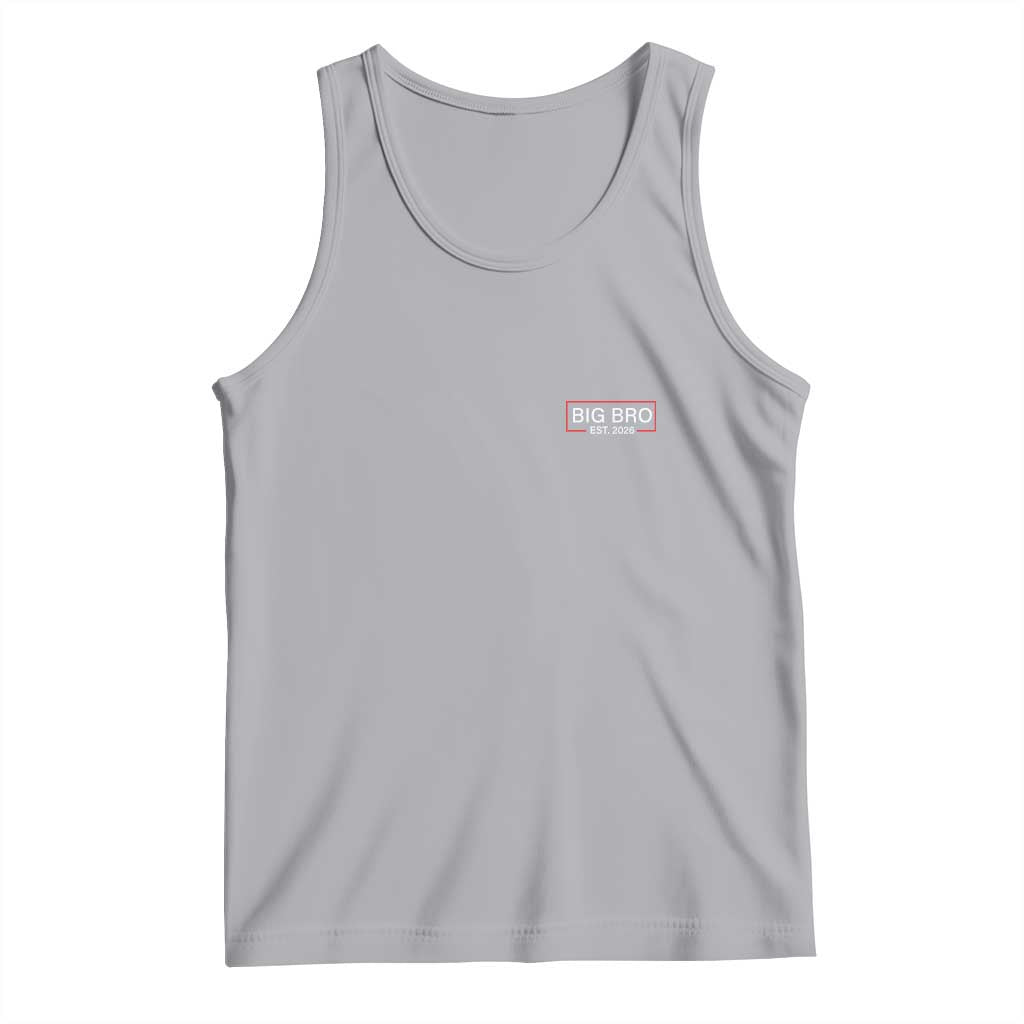 Big Bro Est 2026 Tank Top Brother Announcement