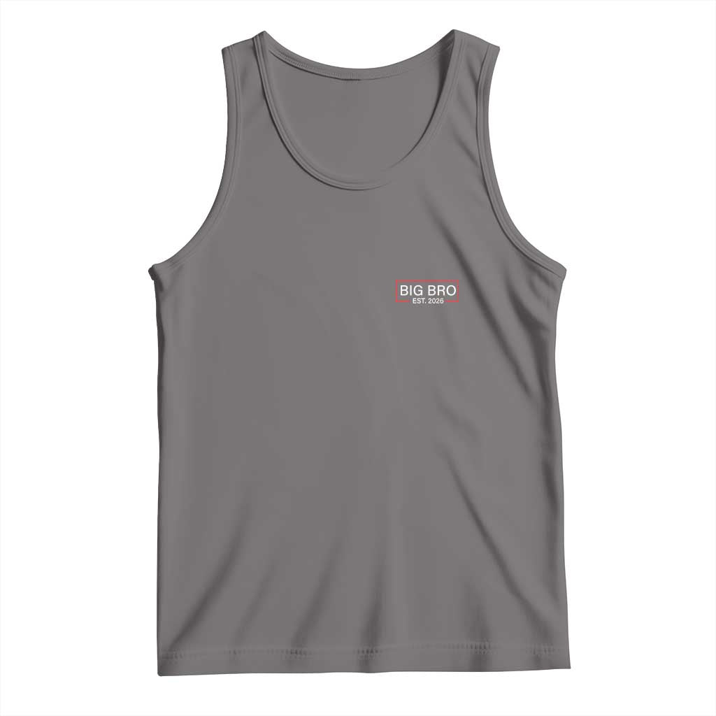 Big Bro Est 2026 Tank Top Brother Announcement