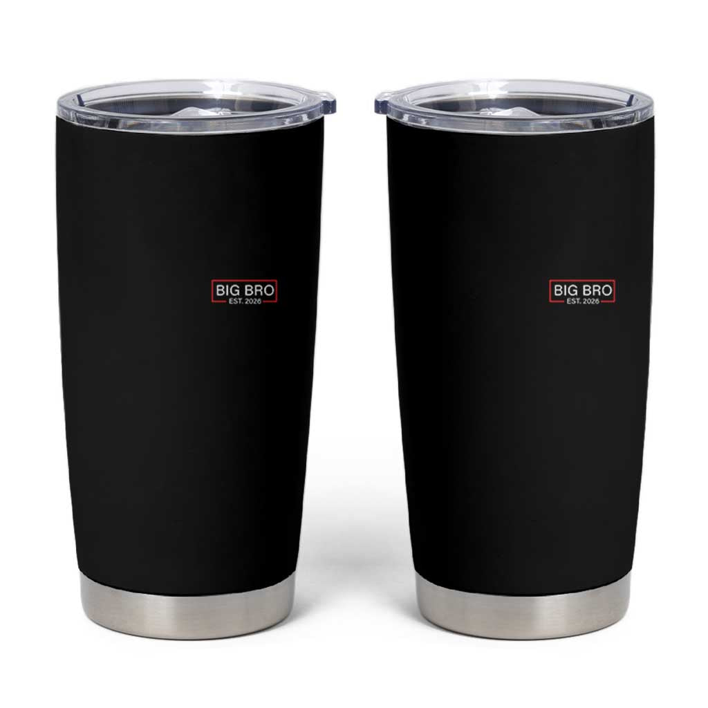 Big Bro Est 2026 Tumbler Cup Brother Announcement