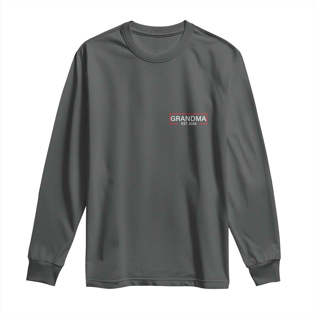Grandma Est 2026 Long Sleeve Shirt First Mothers Day Grandparents Baby Announcement