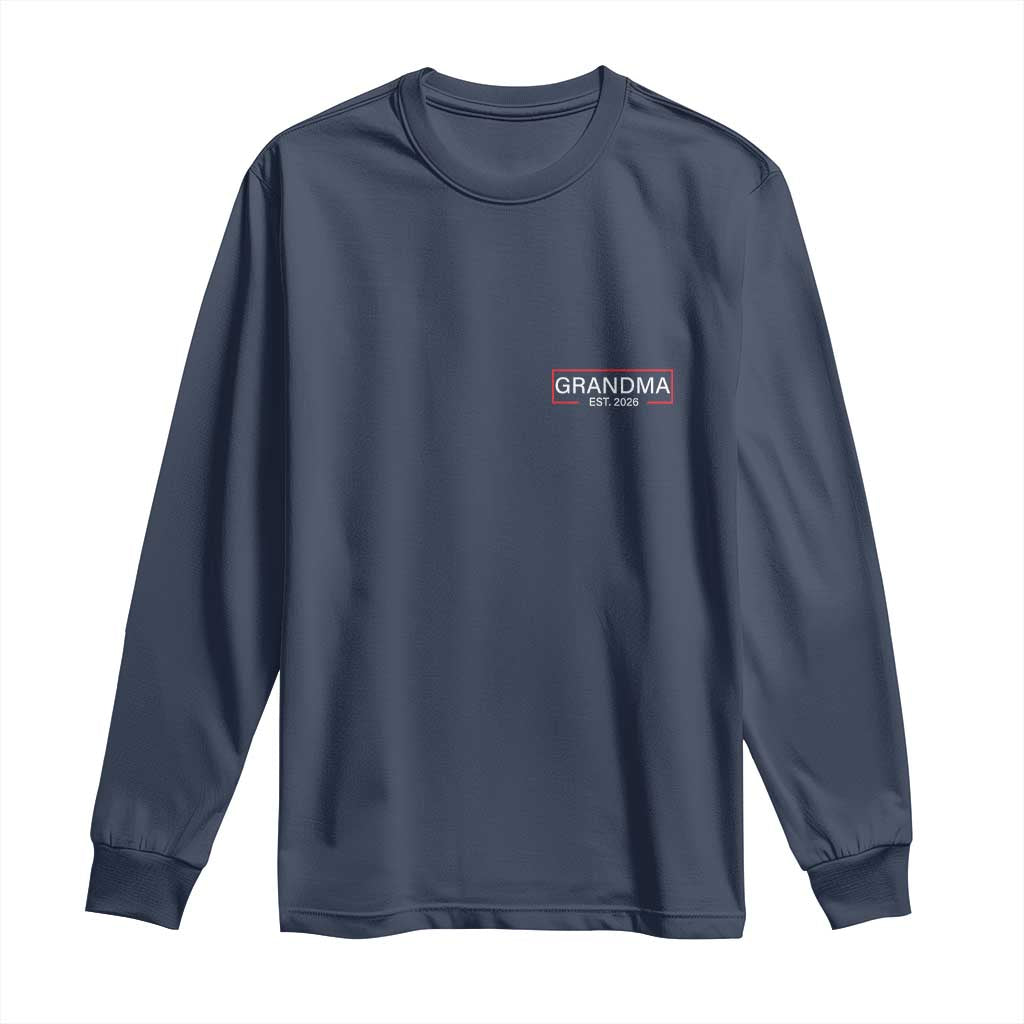 Grandma Est 2026 Long Sleeve Shirt First Mothers Day Grandparents Baby Announcement