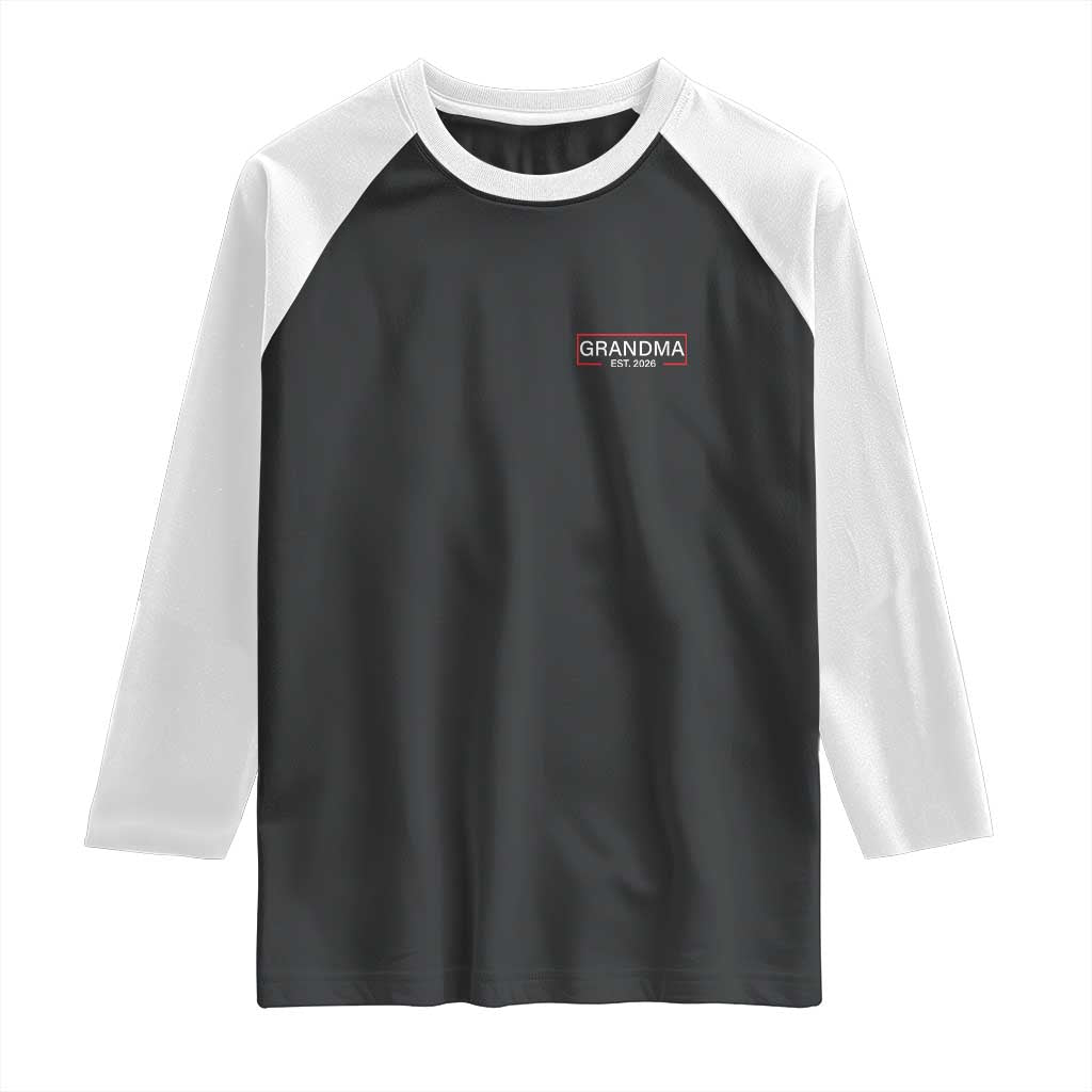 Grandma Est 2026 Raglan Shirt First Mothers Day Grandparents Baby Announcement