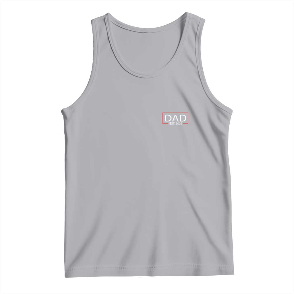 New Dad 2026 Tank Top First Fathers Day Promoted To Daddy Est 2026 - Wonder Print Shop