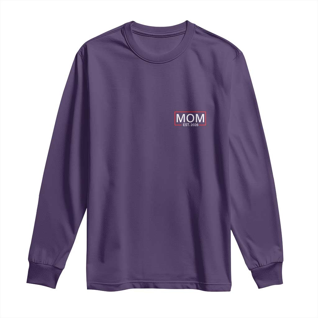 Mom Est 2026 Long Sleeve Shirt New Mama Pregnancy Reveal