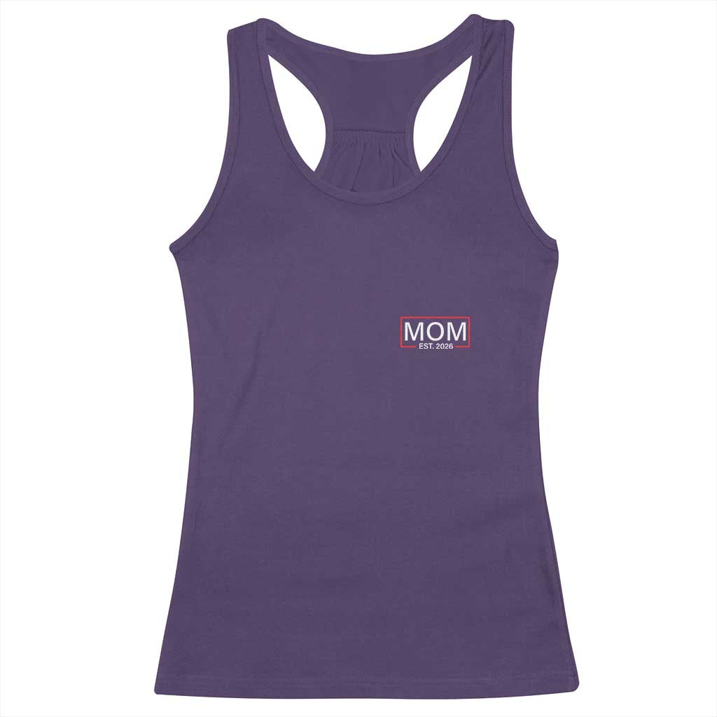 Mom Est 2026 Racerback Tank Top New Mama Pregnancy Reveal