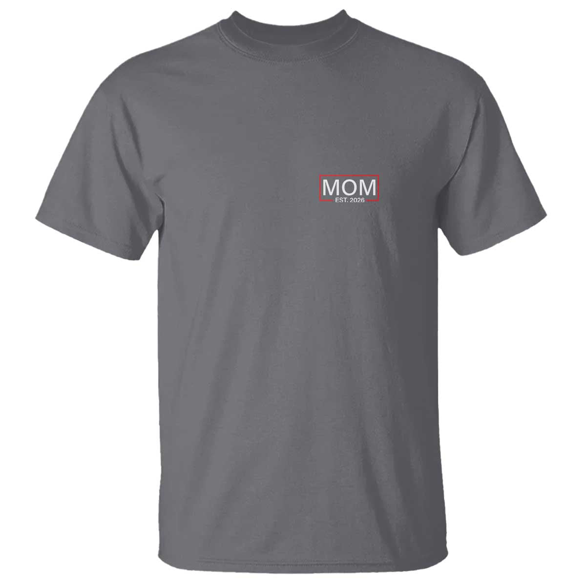 Mom Est 2026 T Shirt New Mama Pregnancy Reveal