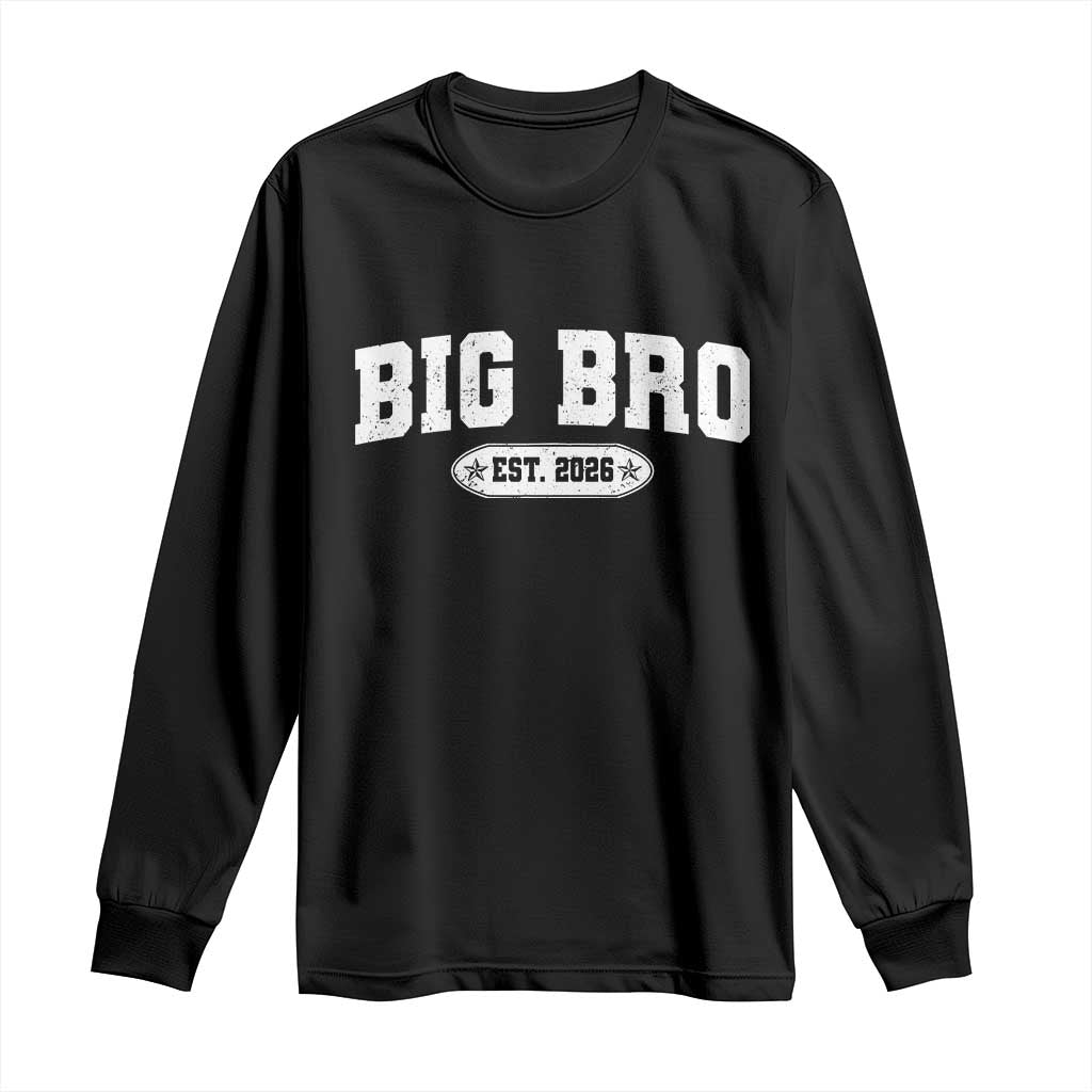 Big Bro Est 2026 Long Sleeve Shirt Promoted To Brother Sibling Reveal