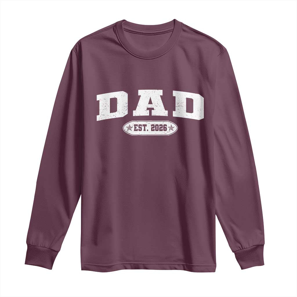 New Dad 2026 Long Sleeve Shirt Promoted To Daddy Est 2026 - Wonder Print Shop