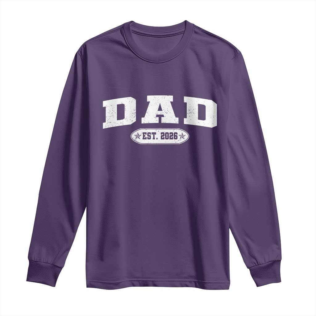 New Dad 2026 Long Sleeve Shirt Promoted To Daddy Est 2026 - Wonder Print Shop