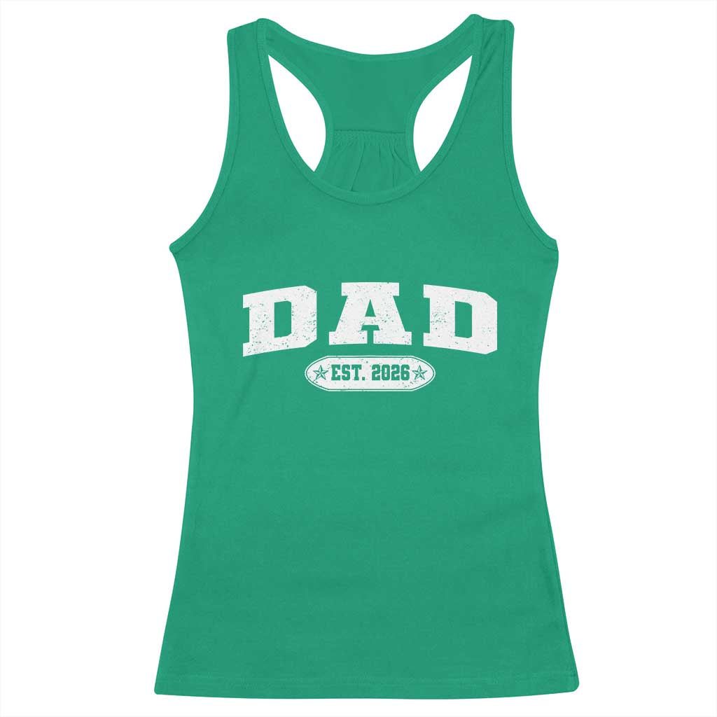 New Dad 2026 Racerback Tank Top Promoted To Daddy Est 2026 - Wonder Print Shop