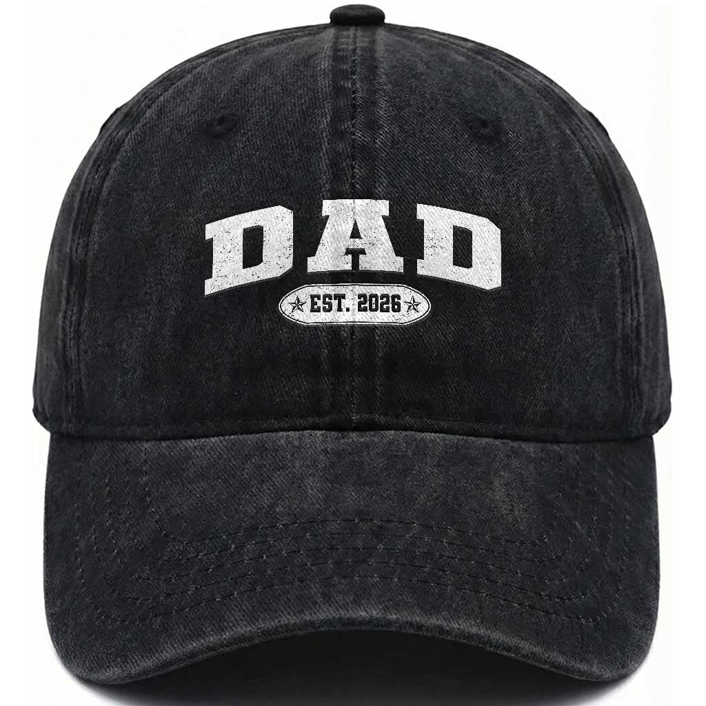 New Dad 2026 Washed Cotton Baseball Cap Promoted To Daddy Est 2026