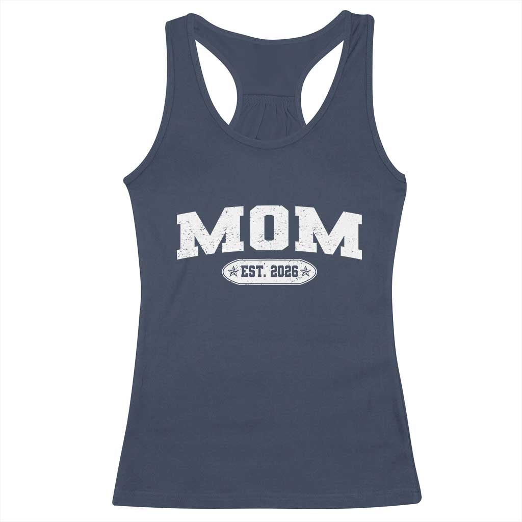 Mom Est 2026 Racerback Tank Top Promoted To Mama Baby Announcement Mothers Day