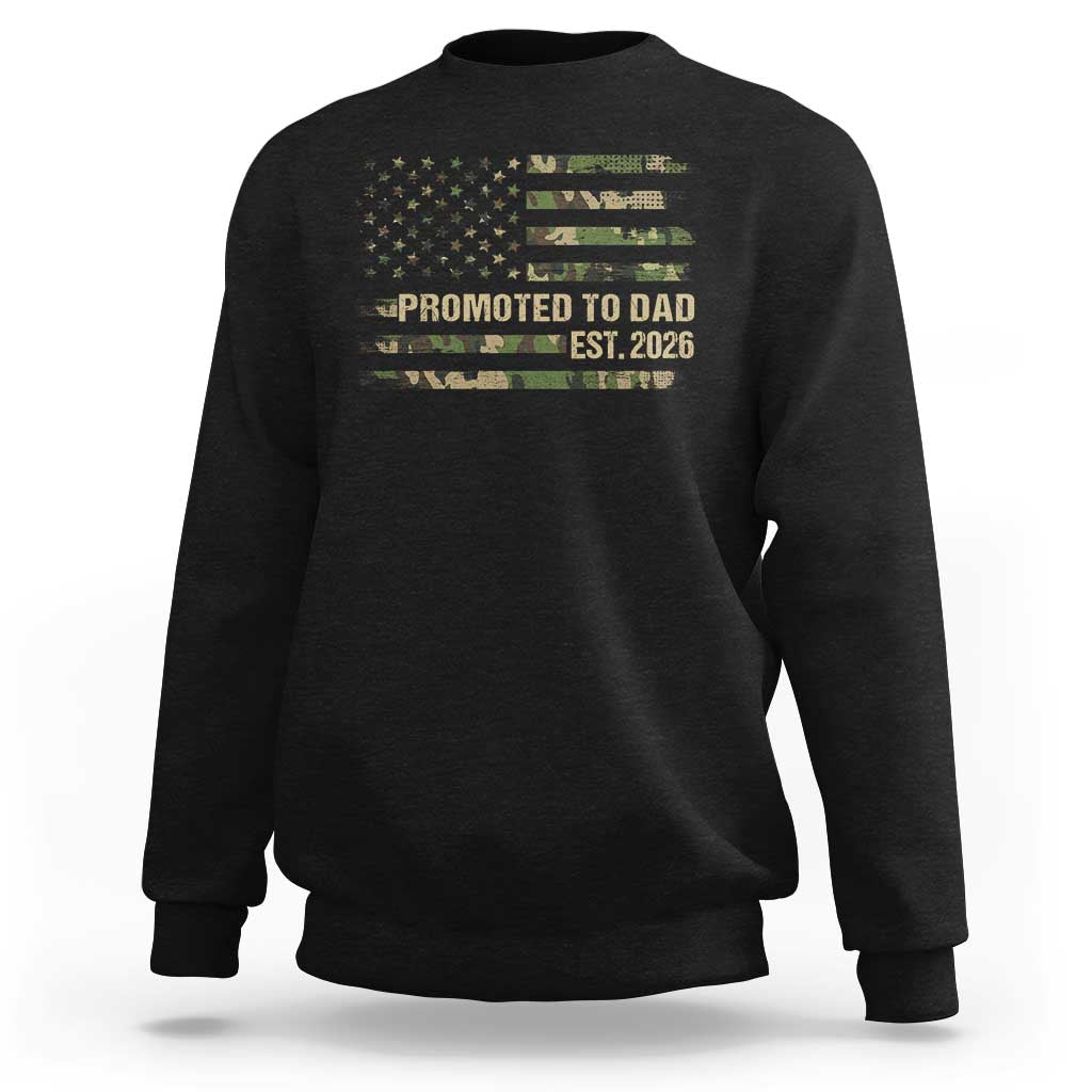Promoted To Dad Est 2026 Sweatshirt Retro Camo American Flag