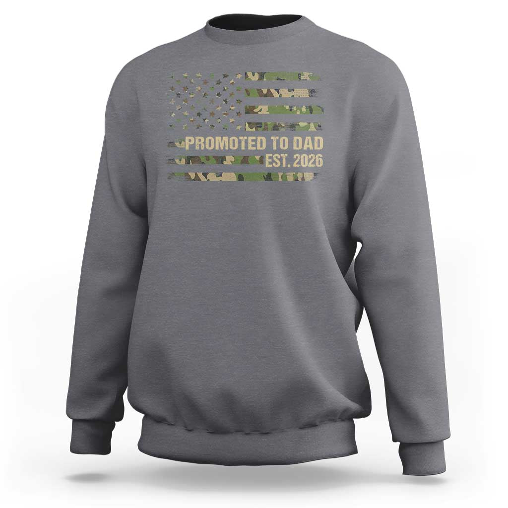 Promoted To Dad Est 2026 Sweatshirt Retro Camo American Flag
