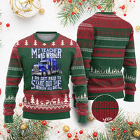 Funny Truck Driver Ugly Christmas Sweater My Teacher was Wrong Trucker Gift
