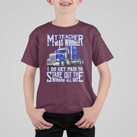 Funny Truck Driver T Shirt For Kid My Teacher was Wrong Trucker Gift