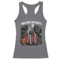 Electrician Skeleton Racerback Tank Top Waiting On Parts Funny Graphic