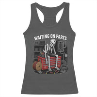 Electrician Skeleton Racerback Tank Top Waiting On Parts Funny Graphic