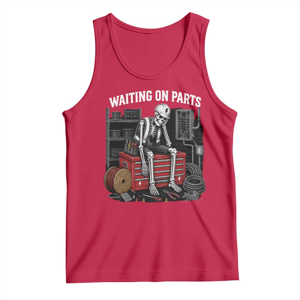 Electrician Skeleton Tank Top Waiting On Parts Funny Graphic