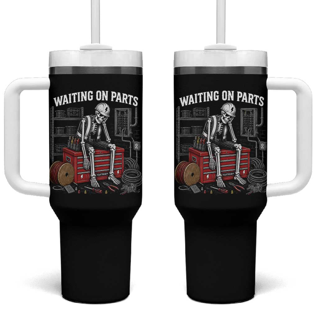 Electrician Skeleton Tumbler With Handle Waiting On Parts Funny Graphic