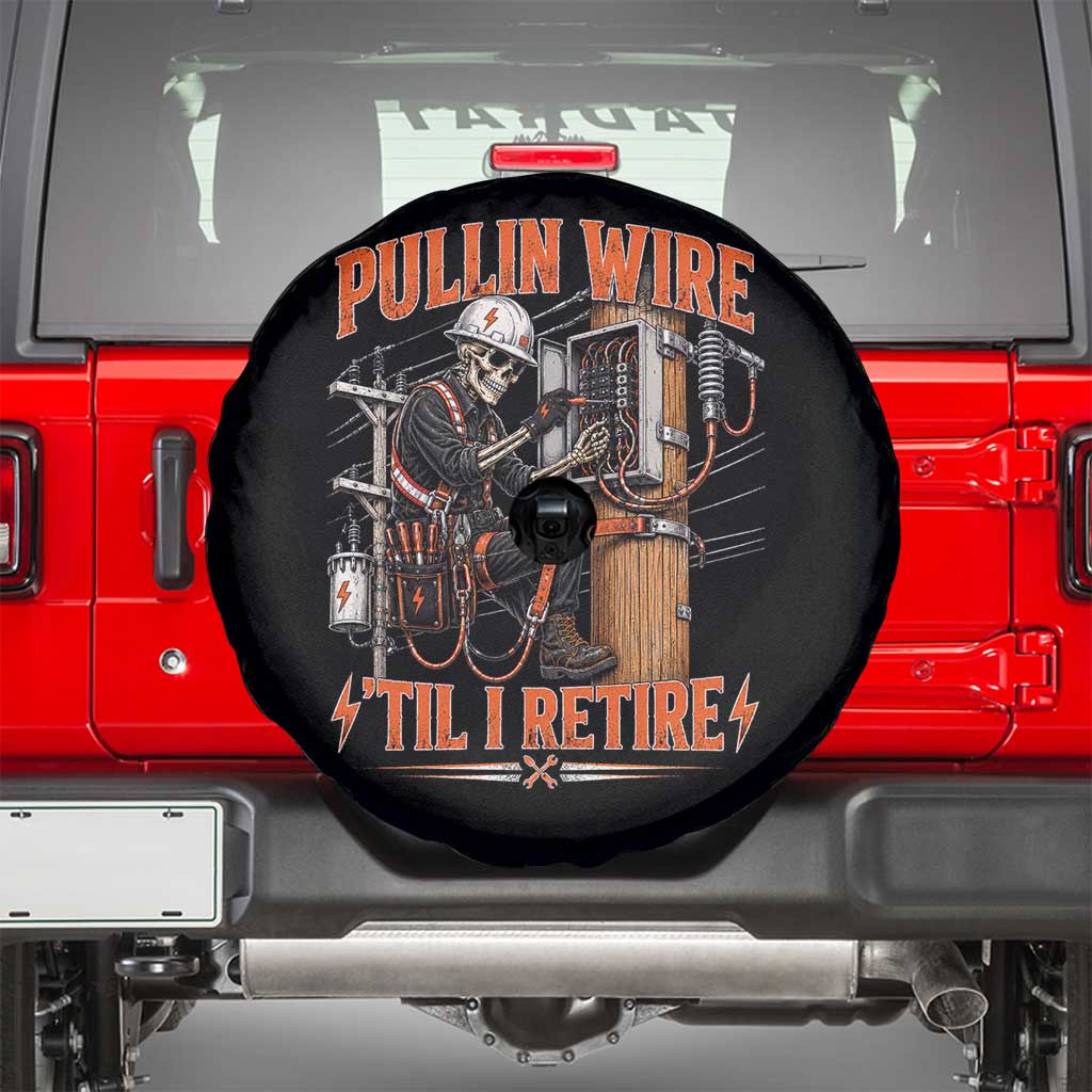 Electrician Lineman Skeleton Graphic Spare Tire Cover Pullin Wire Til I Retire