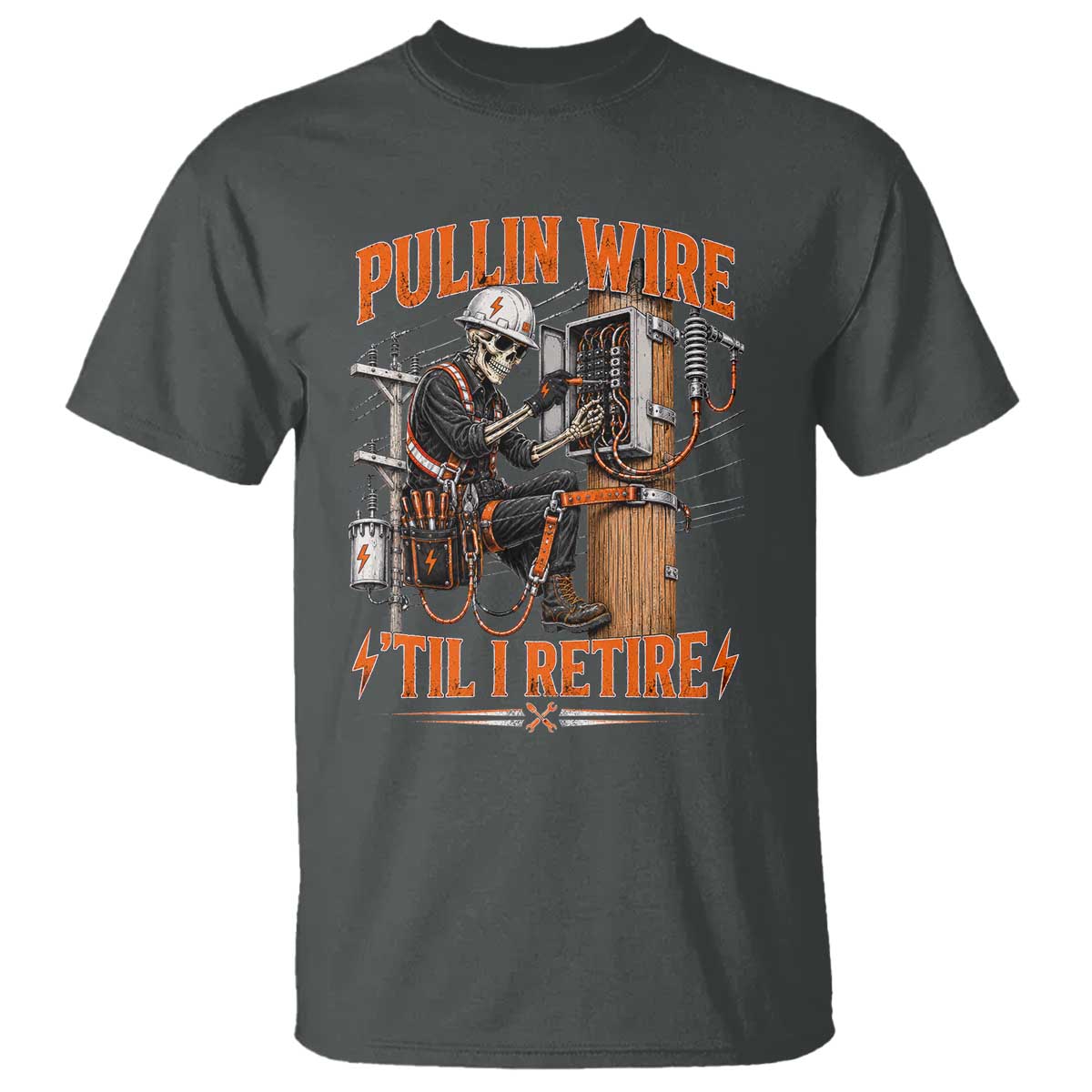 Electrician Lineman Skeleton Graphic T Shirt Pullin Wire Til I Retire