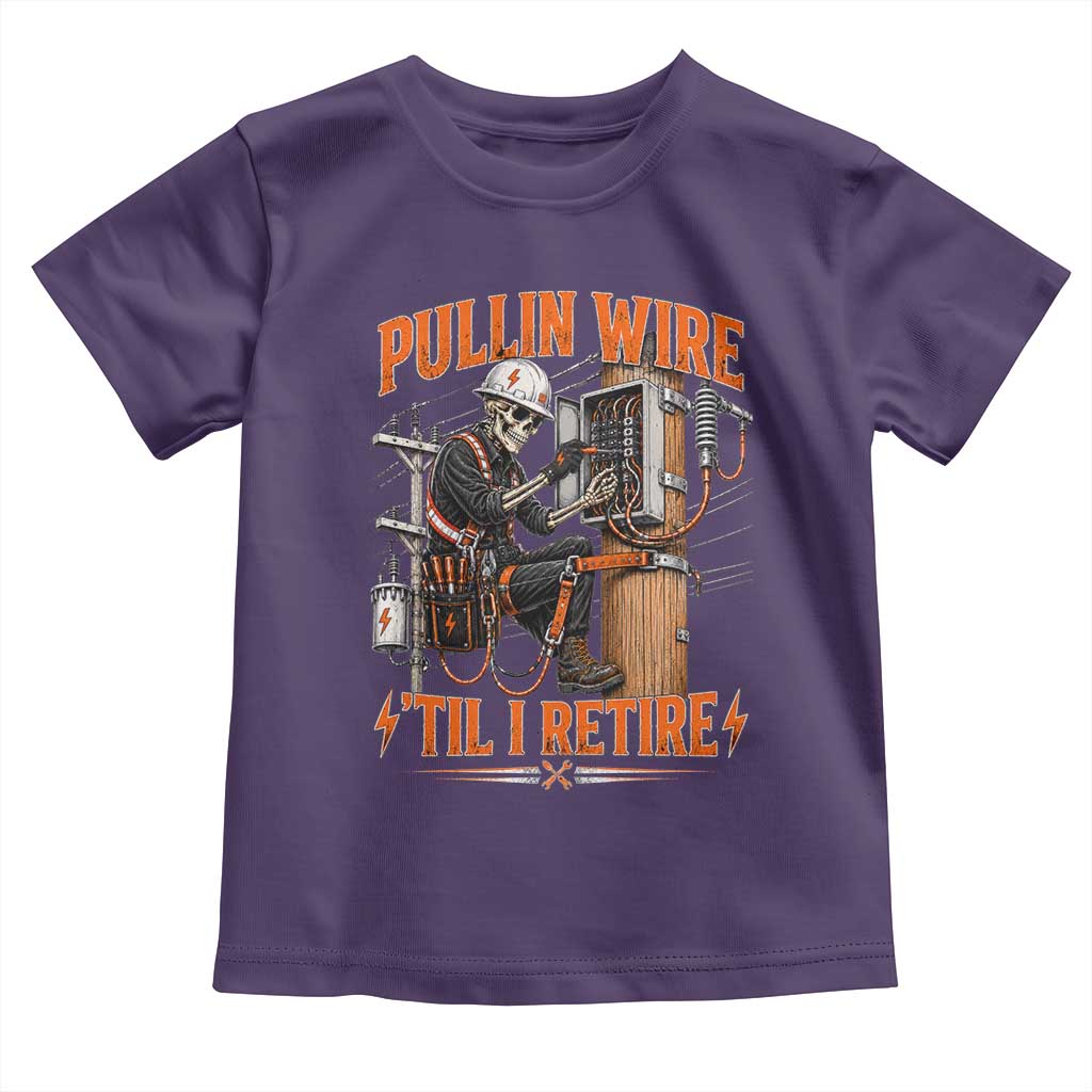 Electrician Lineman Skeleton Graphic Toddler T Shirt Pullin Wire Til I Retire