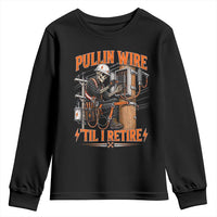 Electrician Lineman Skeleton Graphic Youth Sweatshirt Pullin Wire Til I Retire