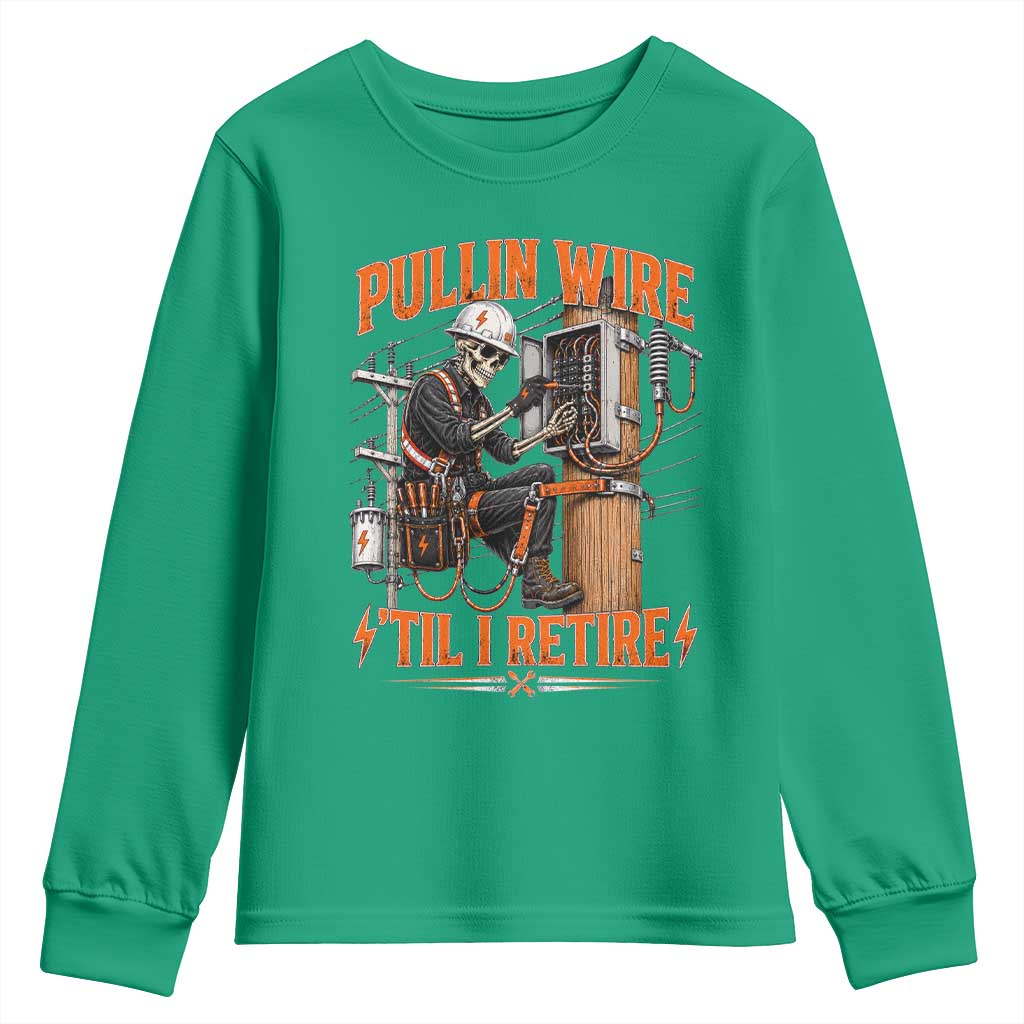 Electrician Lineman Skeleton Graphic Youth Sweatshirt Pullin Wire Til I Retire