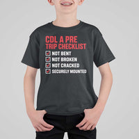CDL A Pre Trip Checklist Trucker T Shirt For Kid Driver Safety Inspection Graphic