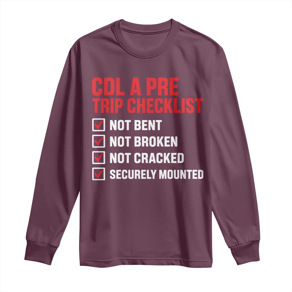 CDL A Pre Trip Checklist Trucker Long Sleeve Shirt Driver Safety Inspection Graphic