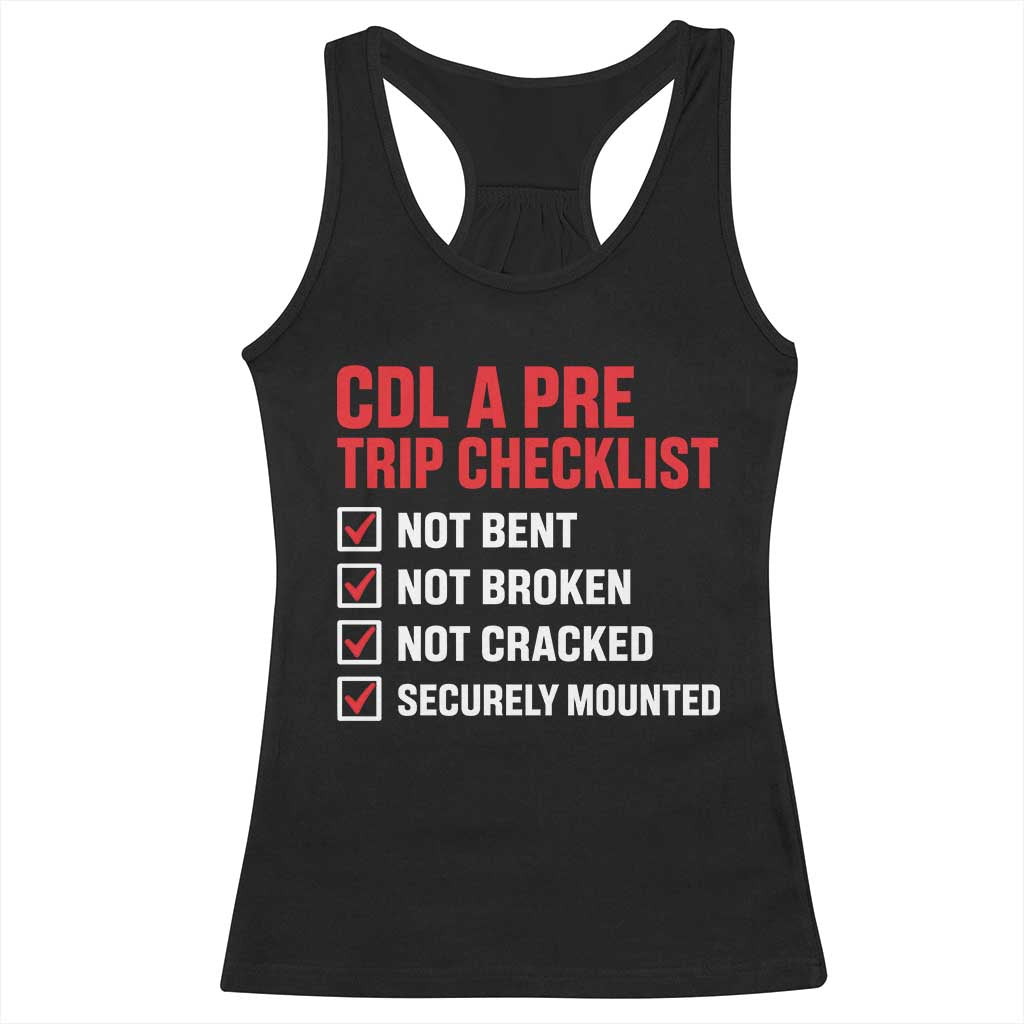 CDL A Pre Trip Checklist Trucker Racerback Tank Top Driver Safety Inspection Graphic
