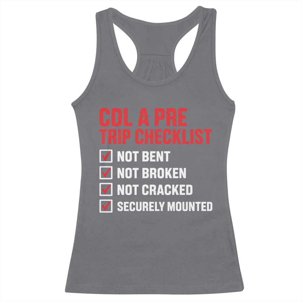 CDL A Pre Trip Checklist Trucker Racerback Tank Top Driver Safety Inspection Graphic