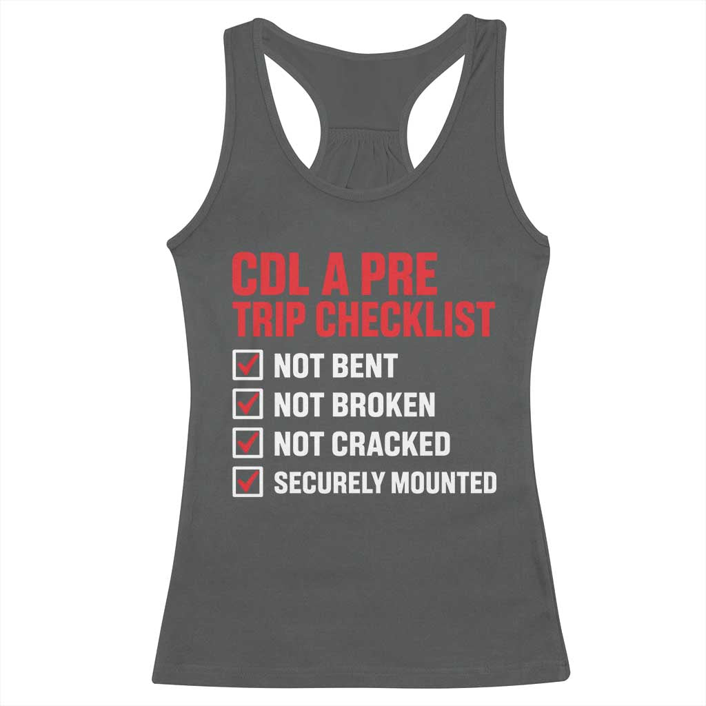 CDL A Pre Trip Checklist Trucker Racerback Tank Top Driver Safety Inspection Graphic