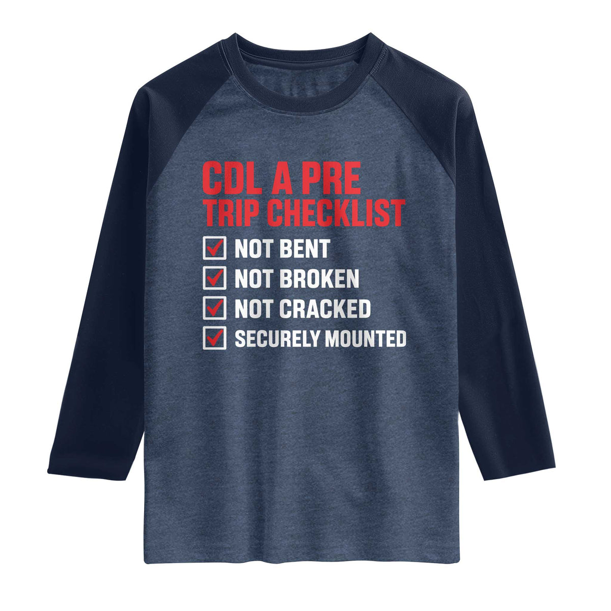 CDL A Pre Trip Checklist Trucker Raglan Shirt Driver Safety Inspection Graphic