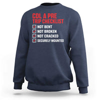 CDL A Pre Trip Checklist Trucker Sweatshirt Driver Safety Inspection Graphic