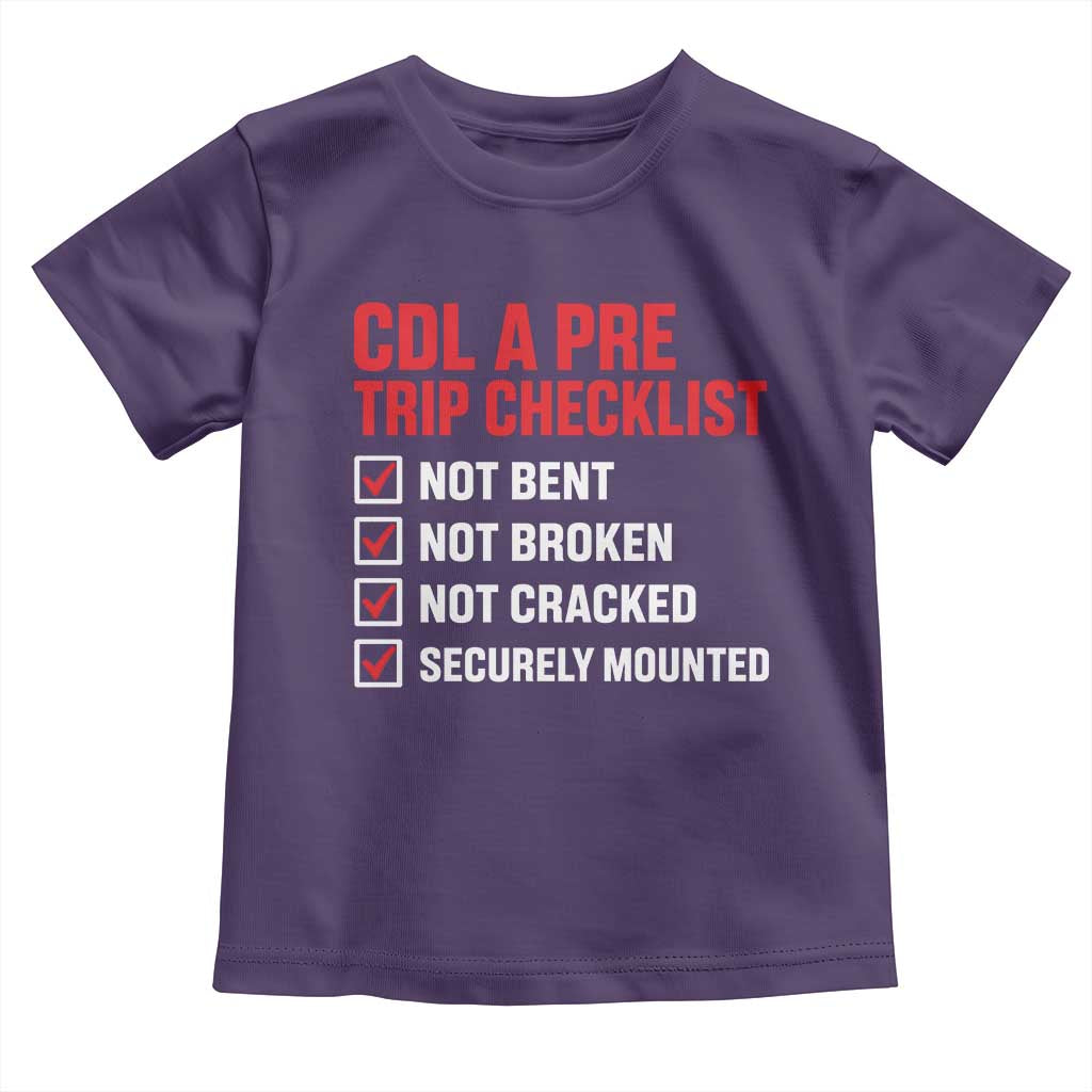CDL A Pre Trip Checklist Trucker Toddler T Shirt Driver Safety Inspection Graphic
