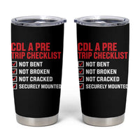 CDL A Pre Trip Checklist Trucker Tumbler Cup Driver Safety Inspection Graphic